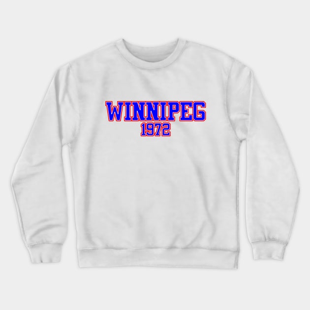 Winnipeg 1972 Crewneck Sweatshirt by GloopTrekker